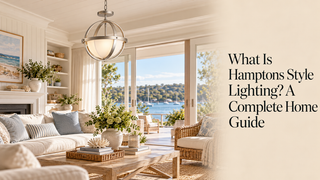 What Is Hamptons Style Lighting? A Complete Home Guide