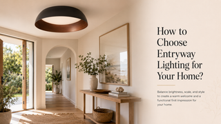 How to Choose Entryway Lighting for Your Home？